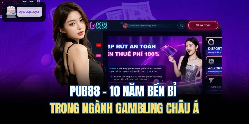 M88 - 10 năm bền bỉ trong ngành Gambling châu Á