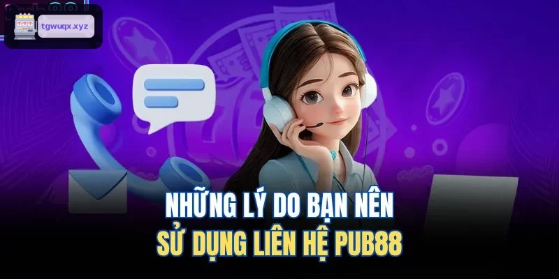 Những lý do bạn nên sử dụng liên hệ M88 